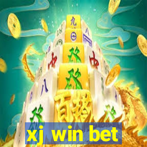 xj win bet